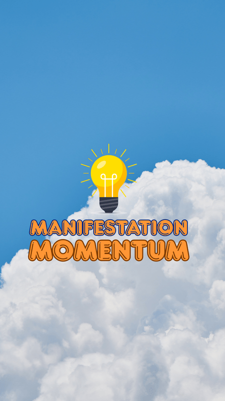 Manifestation Momentum - 275 Affirmations & 33 Visualizing Scenarios