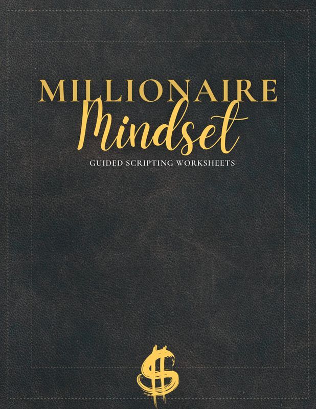 Millionaire Mindset Guided Scripting Packet